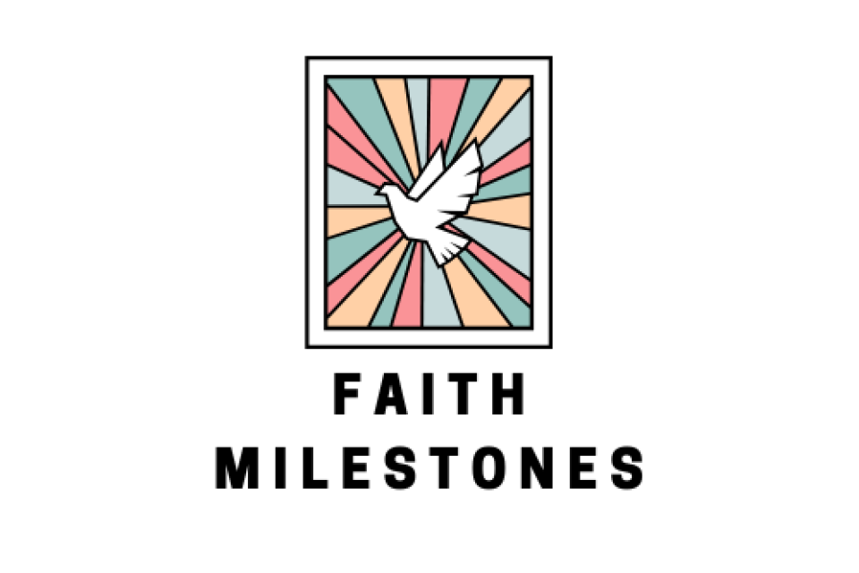 faith milestones