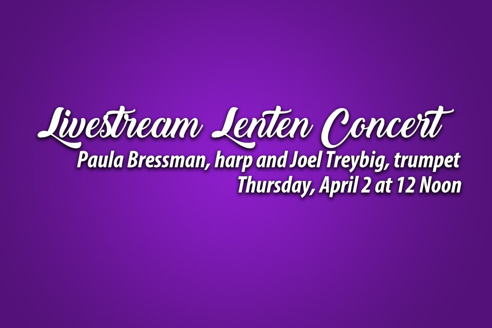 lenten concert livestream 1